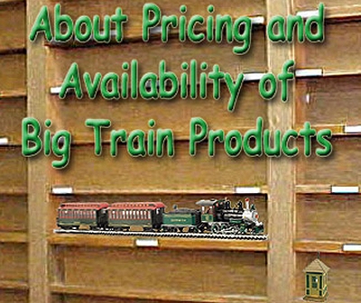 About Pricing and Availability of Big-Train Products